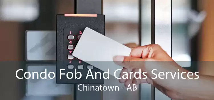 Condo Fob And Cards Services Chinatown - AB