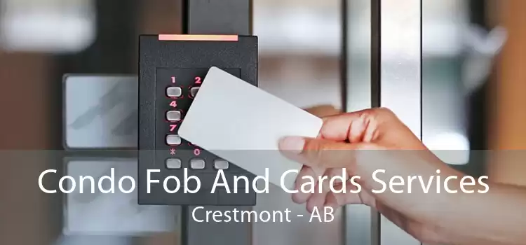 Condo Fob And Cards Services Crestmont - AB