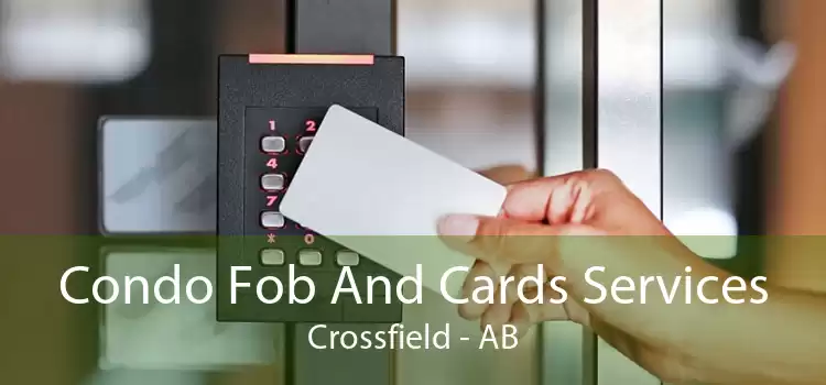 Condo Fob And Cards Services Crossfield - AB