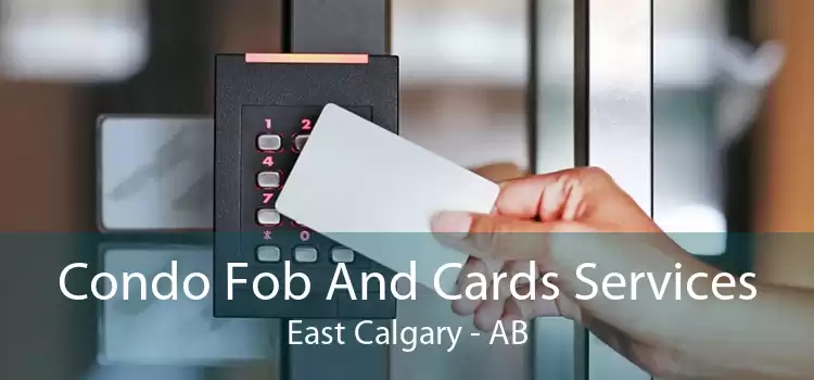 Condo Fob And Cards Services East Calgary - AB