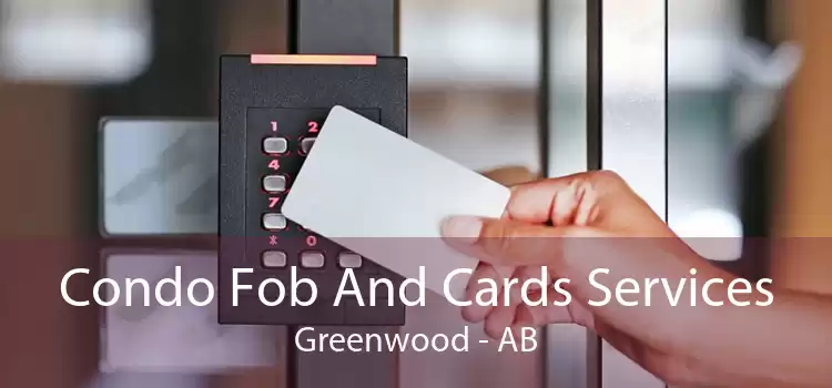 Condo Fob And Cards Services Greenwood - AB
