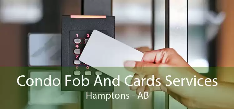 Condo Fob And Cards Services Hamptons - AB