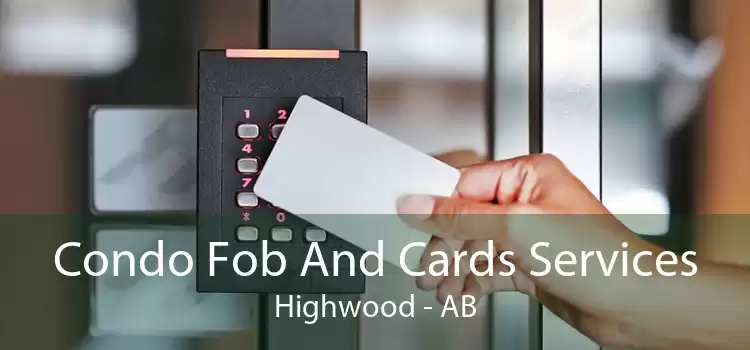 Condo Fob And Cards Services Highwood - AB