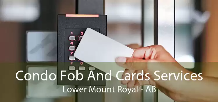 Condo Fob And Cards Services Lower Mount Royal - AB