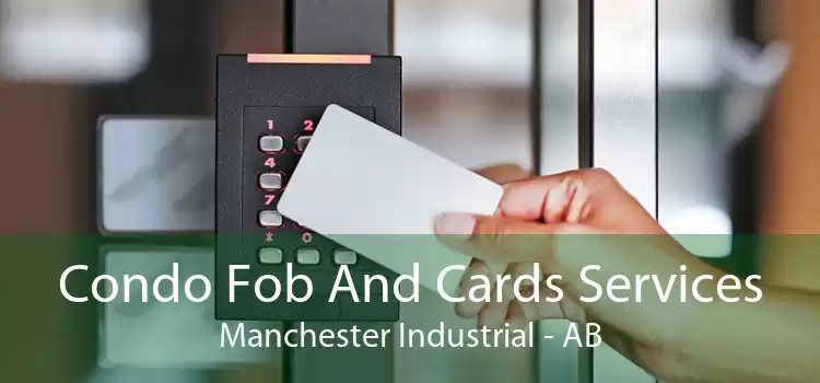 Condo Fob And Cards Services Manchester Industrial - AB