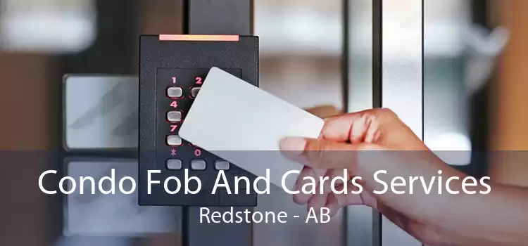 Condo Fob And Cards Services Redstone - AB