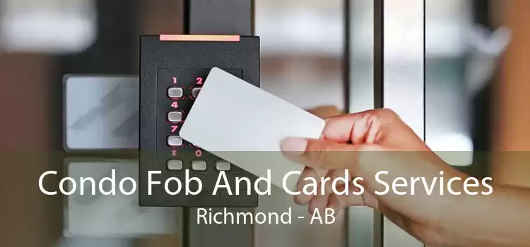 Condo Fob And Cards Services Richmond - AB