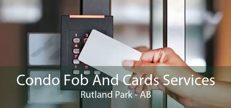 Condo Fob And Cards Services Rutland Park - AB