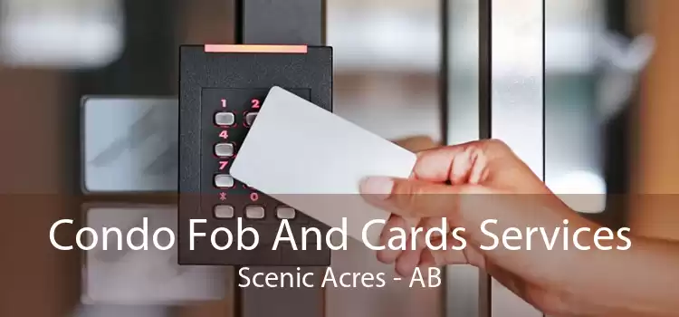 Condo Fob And Cards Services Scenic Acres - AB