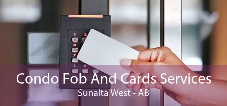 Condo Fob And Cards Services Sunalta West - AB