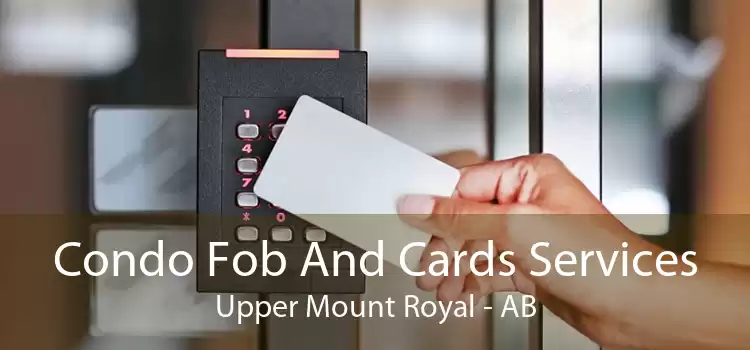 Condo Fob And Cards Services Upper Mount Royal - AB