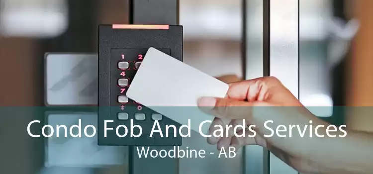 Condo Fob And Cards Services Woodbine - AB