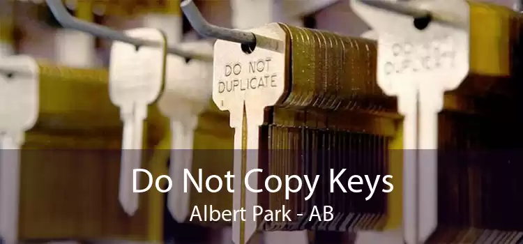 Do Not Copy Keys Albert Park - AB