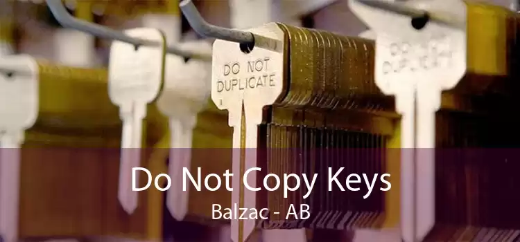 Do Not Copy Keys Balzac - AB