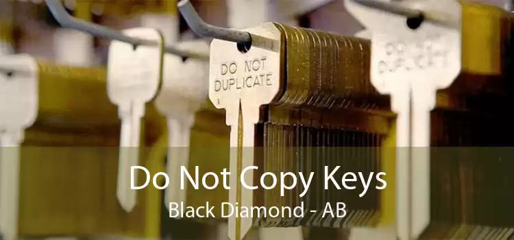 Do Not Copy Keys Black Diamond - AB