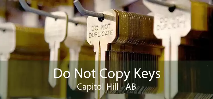 Do Not Copy Keys Capitol Hill - AB