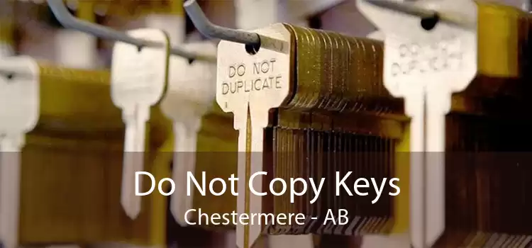 Do Not Copy Keys Chestermere - AB