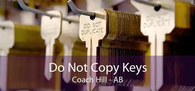 Do Not Copy Keys Coach Hill - AB