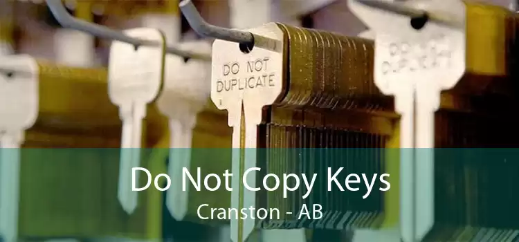 Do Not Copy Keys Cranston - AB