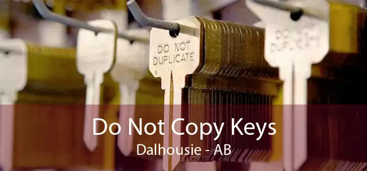 Do Not Copy Keys Dalhousie - AB