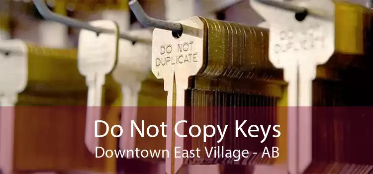 Do Not Copy Keys Downtown East Village - AB