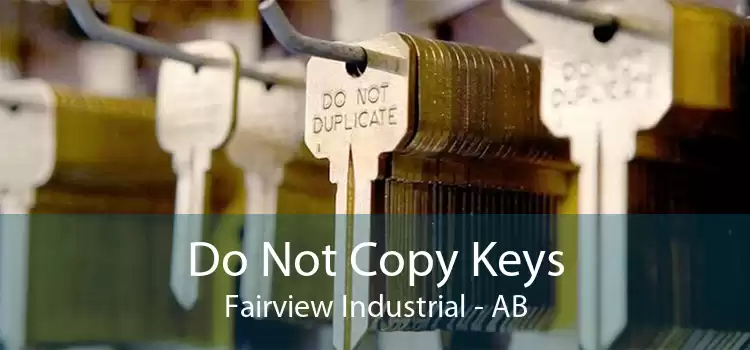 Do Not Copy Keys Fairview Industrial - AB