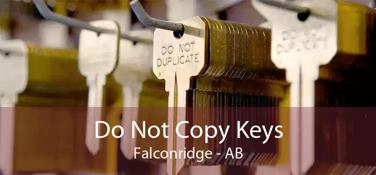 Do Not Copy Keys Falconridge - AB