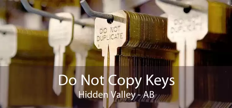 Do Not Copy Keys Hidden Valley - AB