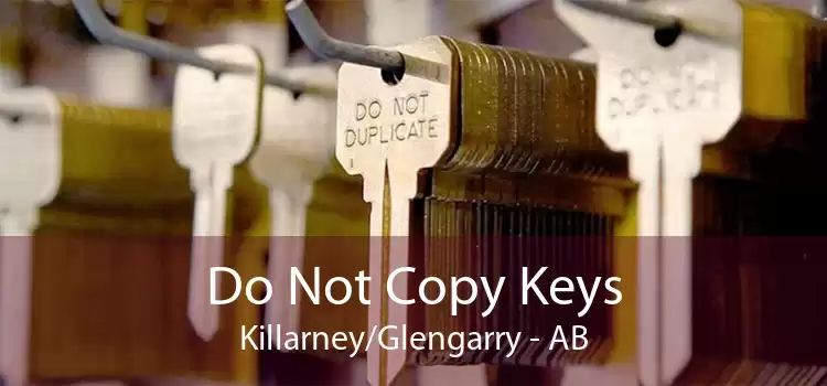 Do Not Copy Keys Killarney/Glengarry - AB