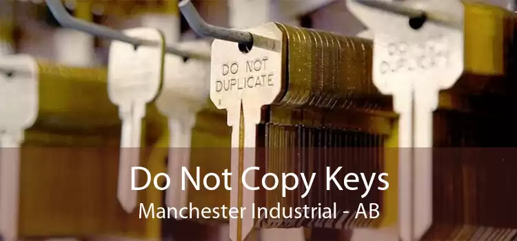 Do Not Copy Keys Manchester Industrial - AB