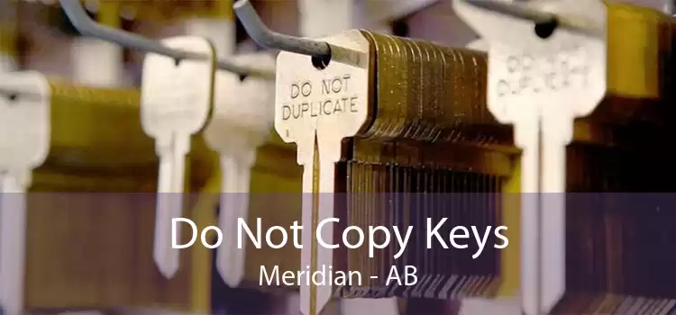 Do Not Copy Keys Meridian - AB