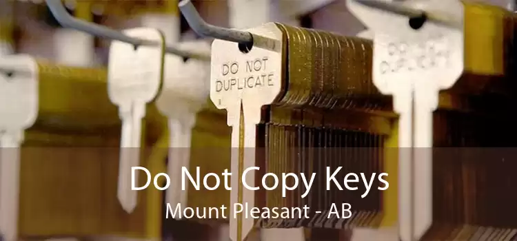 Do Not Copy Keys Mount Pleasant - AB