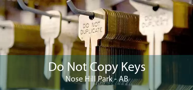 Do Not Copy Keys Nose Hill Park - AB