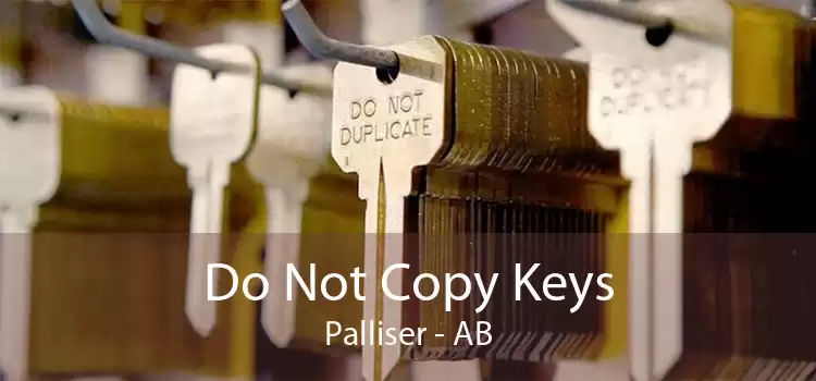 Do Not Copy Keys Palliser - AB