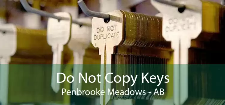 Do Not Copy Keys Penbrooke Meadows - AB