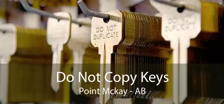 Do Not Copy Keys Point Mckay - AB