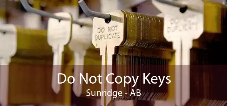 Do Not Copy Keys Sunridge - AB