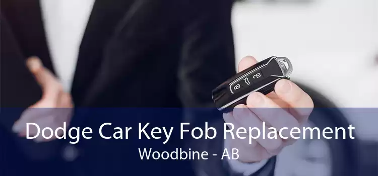 Dodge Car Key Fob Replacement Woodbine - AB