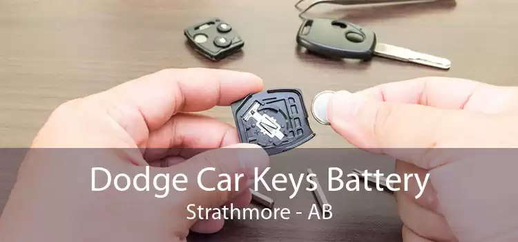 Dodge Car Keys Battery Strathmore - AB