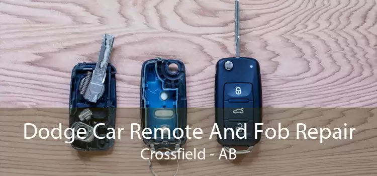 Dodge Car Remote And Fob Repair Crossfield - AB