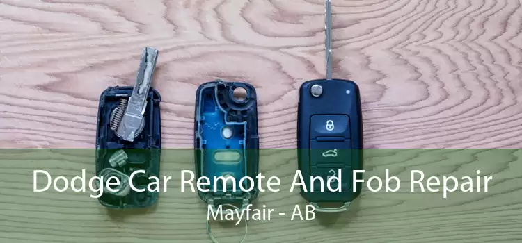 Dodge Car Remote And Fob Repair Mayfair - AB