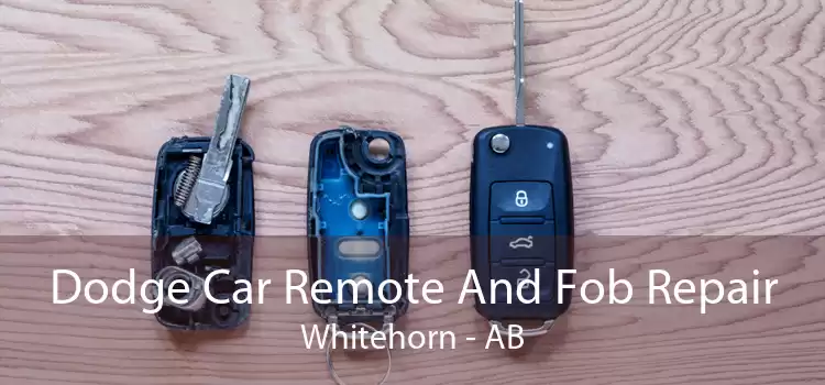 Dodge Car Remote And Fob Repair Whitehorn - AB