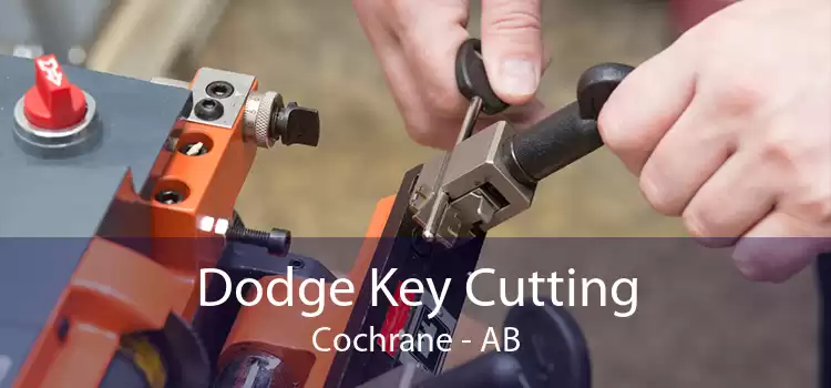 Dodge Key Cutting Cochrane - AB