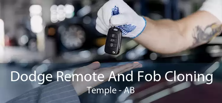 Dodge Remote And Fob Cloning Temple - AB