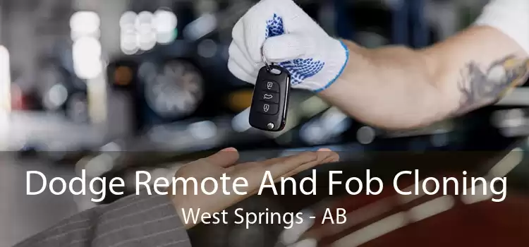 Dodge Remote And Fob Cloning West Springs - AB
