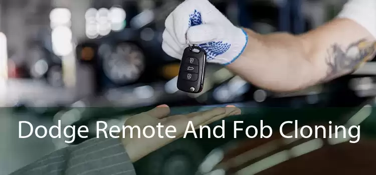 Dodge Remote And Fob Cloning 