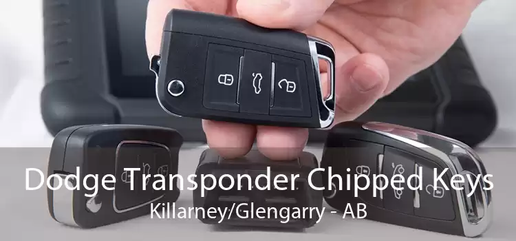 Dodge Transponder Chipped Keys Killarney/Glengarry - AB