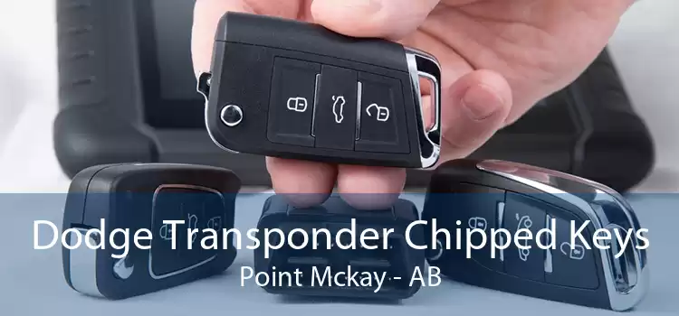 Dodge Transponder Chipped Keys Point Mckay - AB