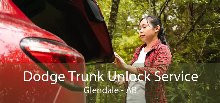 Dodge Trunk Unlock Service Glendale - AB