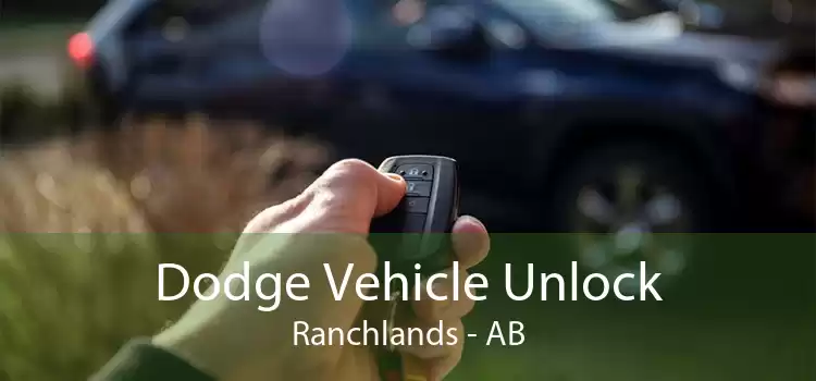 Dodge Vehicle Unlock Ranchlands - AB